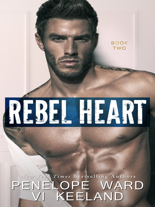 Title details for Rebel Heart by Penelope Ward - Wait list